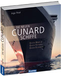 Die neuen Cunard Schiffe